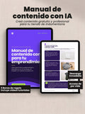 MANUAL DE CONTENIDO CON IA + 3 BONOS DE REGALO 🎁